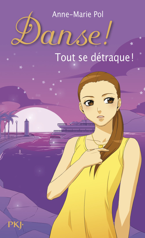 ebook cover of Danse ! - tome 25 Tout se détraque !, by Pol Anne-Marie