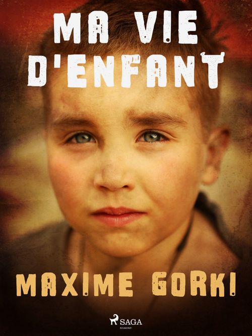 Couverture ebook de Ma vie d'enfant, de Maxime Gorki