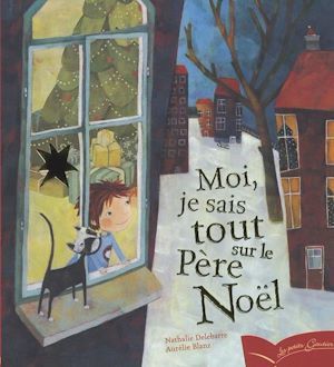Couverture ebook de Moi, je sais tout sur le Père Noël, de Nathalie Delebarre