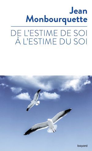ebook cover of De l'estime de soi à l'estime du soi, by Jean Monbourquette