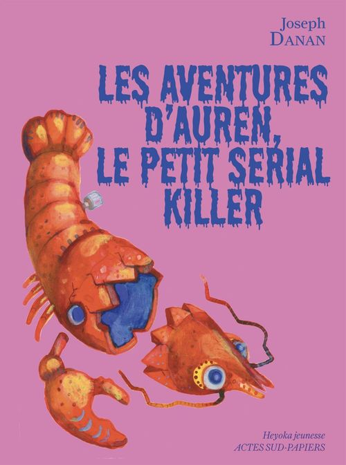 Couverture ebook de Les Aventures d'Auren, le petit serial killer, de Joseph Danan