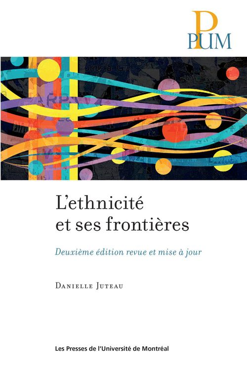 ebook cover of L'ethnicité et ses frontières, by Danielle Juteau