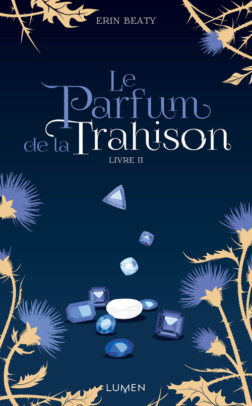ebook cover of Le Parfum de la Trahison - livre II, by Erin Beaty