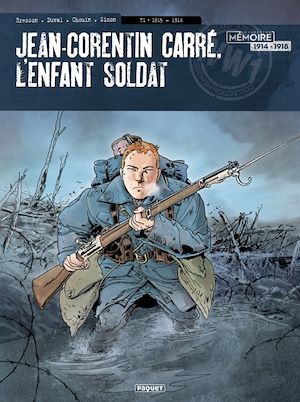 Couverture ebook de Jean-Corentin Carré, l'enfant soldat T1, de Pascal Bresson, Lionel Chouin
