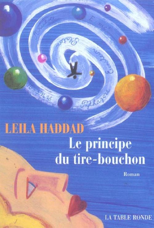 ebook cover of Le principe du tire-bouchon, by Leïla Haddad