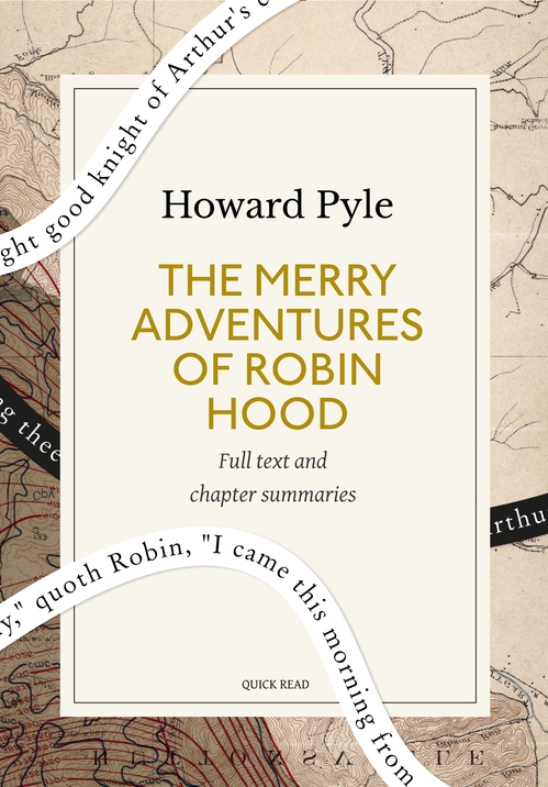ebook cover of The Merry Adventures of Robin Hood: A Quick Read edition, by Howard Pyle, Quick Read