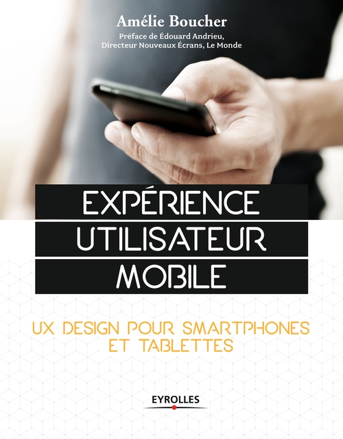 ebook cover of Expérience utilisateur mobile, by Amélie Boucher