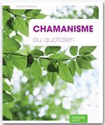 Couverture ebook de Chamanisme, de Sophie Dardenne