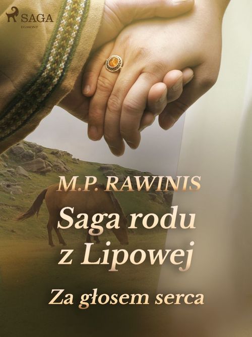 ebook cover of Saga rodu z Lipowej 7: Za glosem serca, by Marian Piotr Rawinis