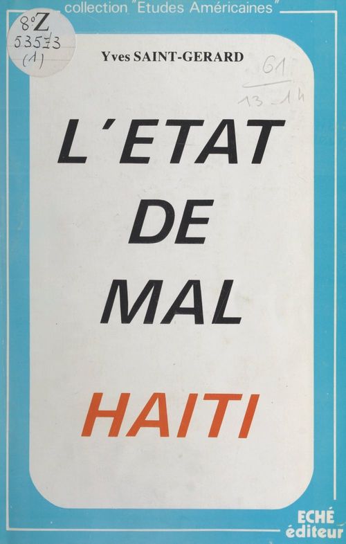 Couverture ebook de L'état de mal en Haïti, de Yves Saint-Gerard