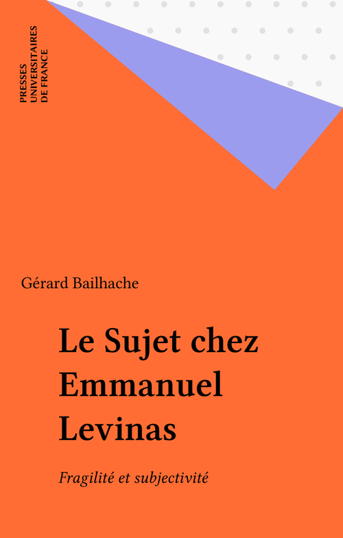 Couverture ebook de Le Sujet chez Emmanuel Levinas, de Gerard Bailhache
