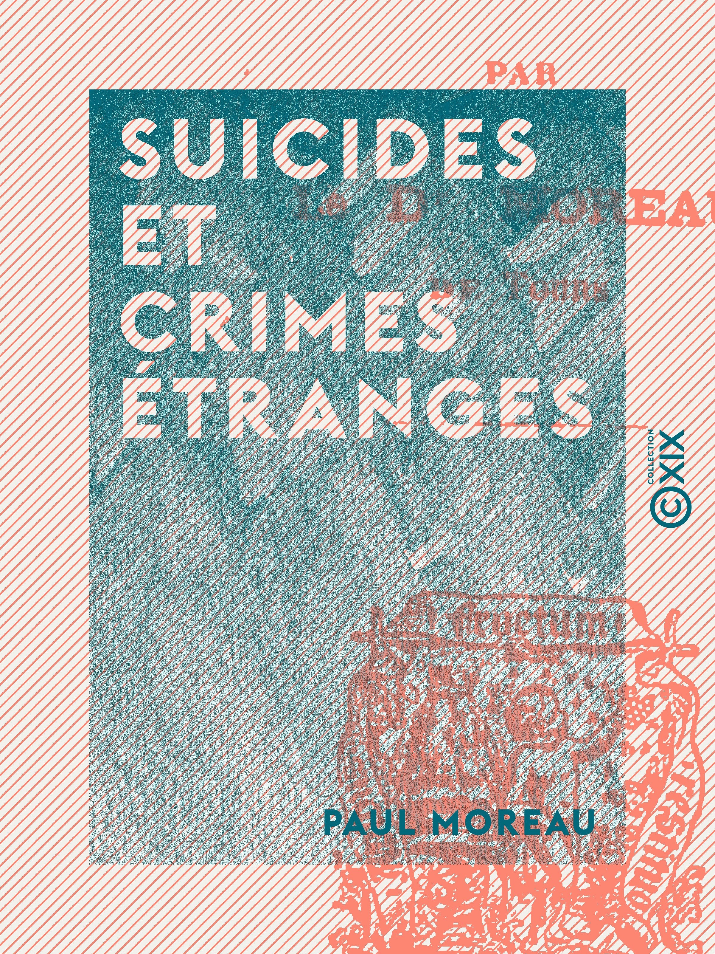 Couverture ebook de Suicides et crimes étranges, de Paul Moreau