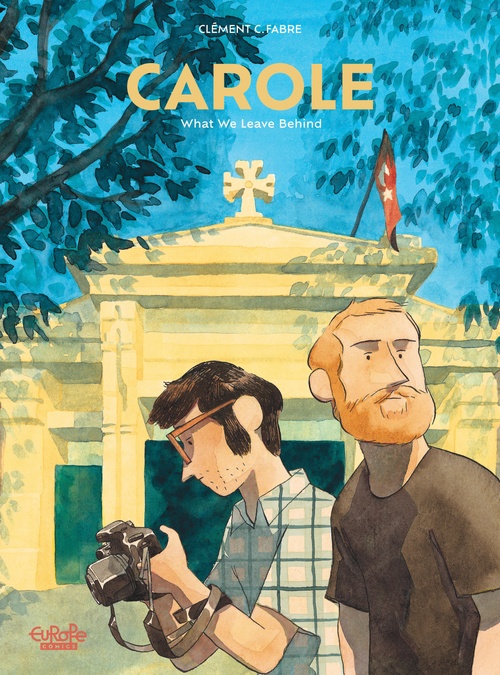 Couverture ebook de Carole: What We Leave Behind, de C. Clément Fabre