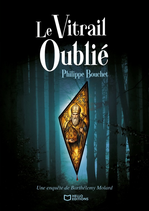 ebook cover of Le Vitrail oublié - Une enquête de Barthélemy Molard, by Philippe Bouchet