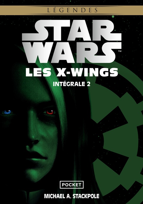 Couverture ebook de Star Wars - Intégrale X-wing Rogue Squadron - Tomes 3 et 4 Un piège nommé Krytos et La guerre du Bacta, de Michael A. Stackpole