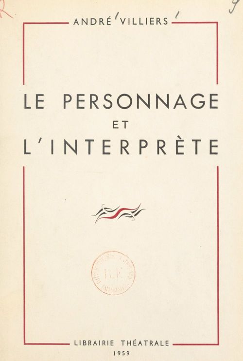 ebook cover of Le personnage et l'interprète, by Andre Villiers