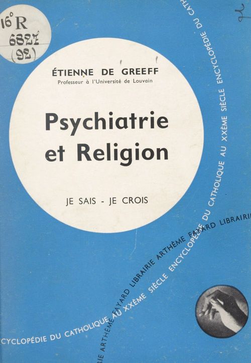 ebook cover of Les problèmes du monde et de l'Église (9). Psychiatrie et religion, by Etienne de Greeff