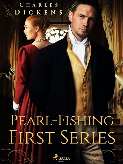 Couverture ebook de Pearl-Fishing - First Series, de Charles Dickens