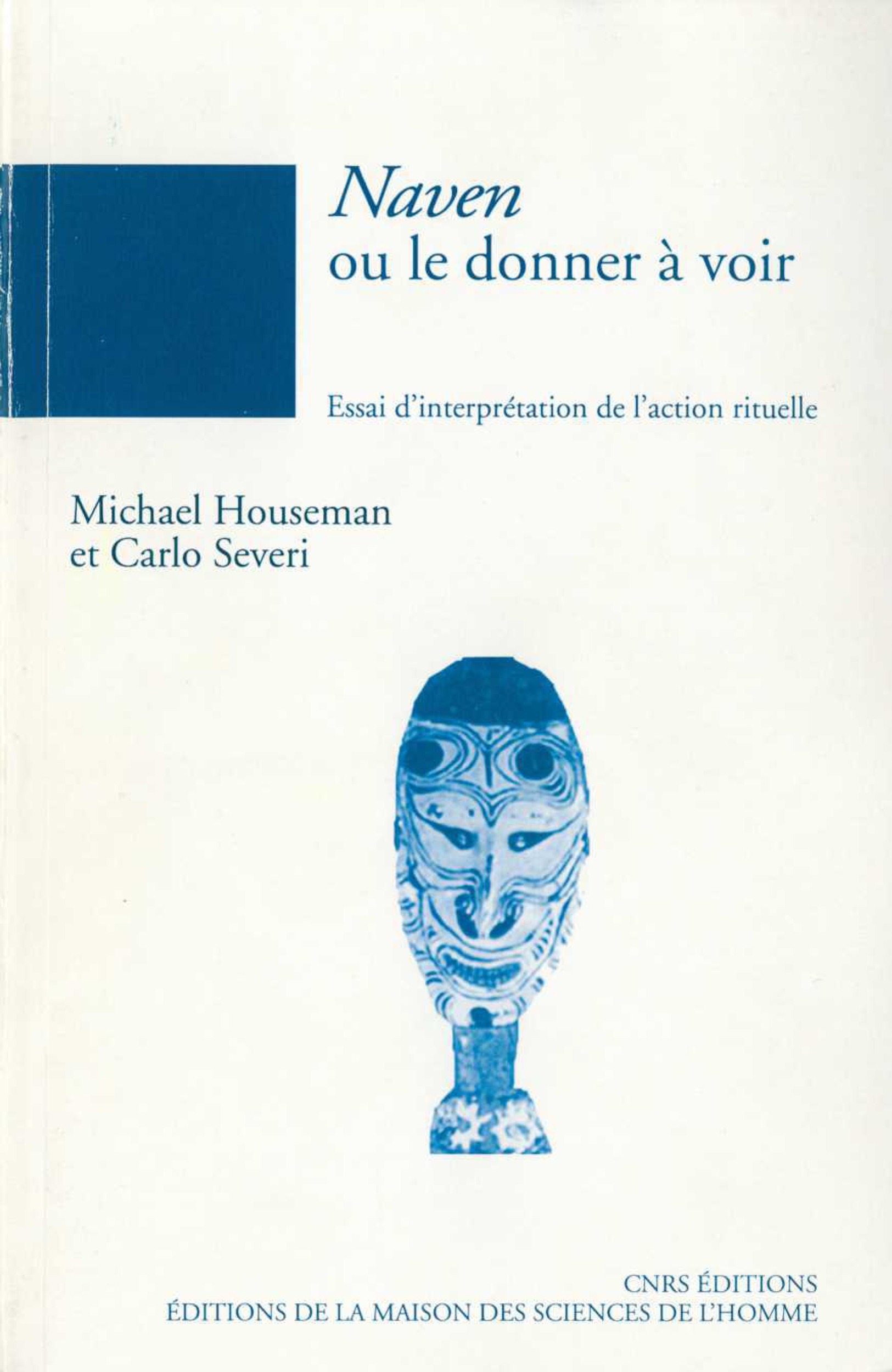ebook cover of Naven ou le donner à voir, by Michael Houseman, Carlo Severi