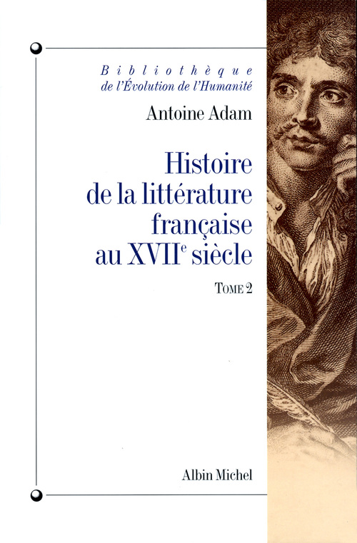 Couverture ebook de Histoire de la littérature française au XVIIe siècle - tome 2, de Antoine Adam
