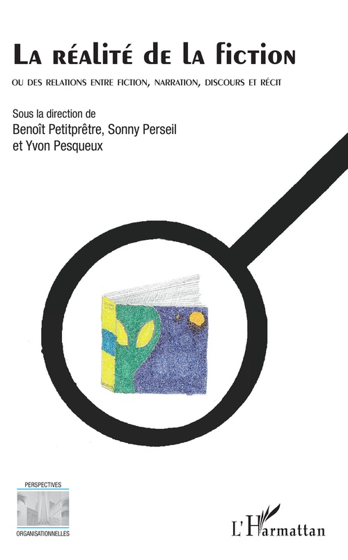 Couverture ebook de La réalité de la fiction, de Sonny Perseil, Benoit Petitprêtre, Yvon Presqueux