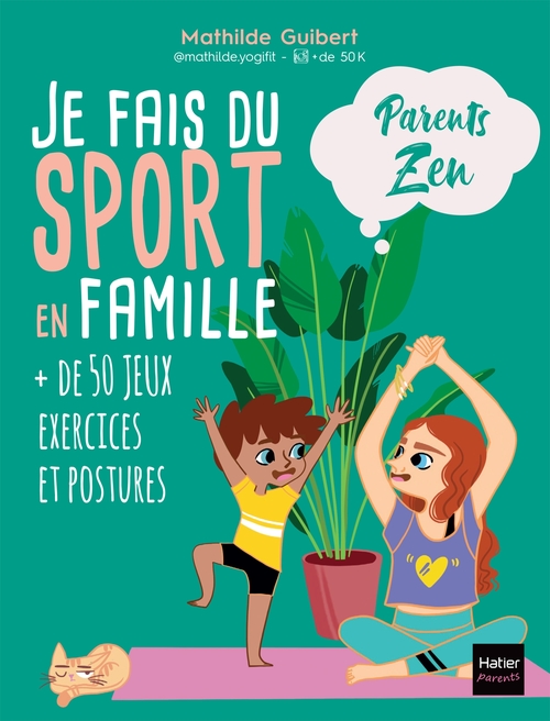 ebook cover of Je fais du sport en famille, by Mathilde Guibert