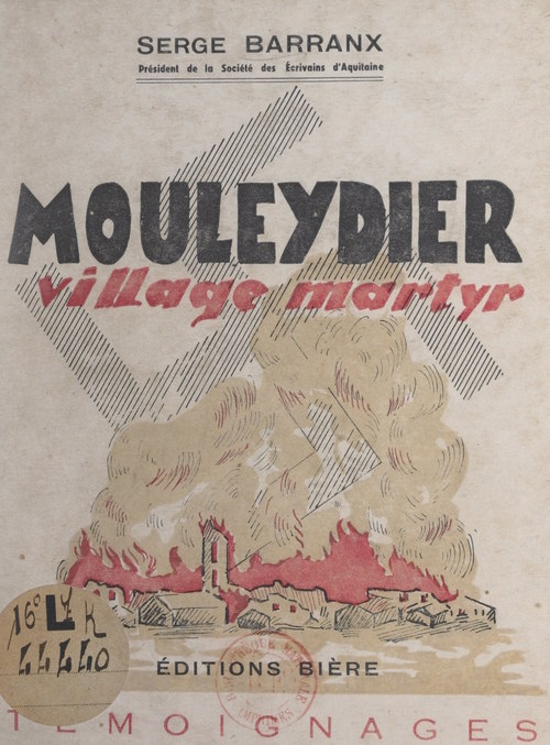 Couverture ebook de Mouleydier, village martyr, de Serge Barranx