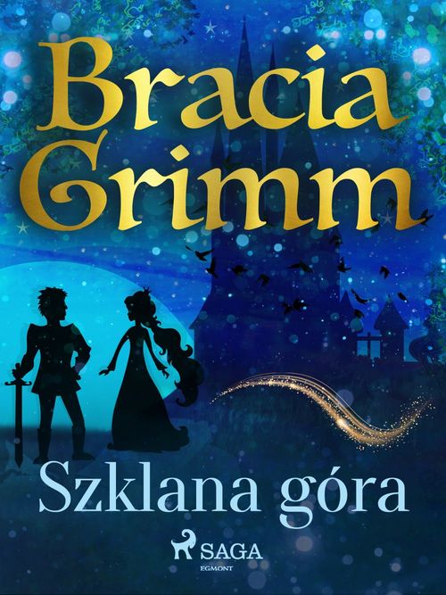 Couverture ebook de Szklana góra, de Bracia Grimm