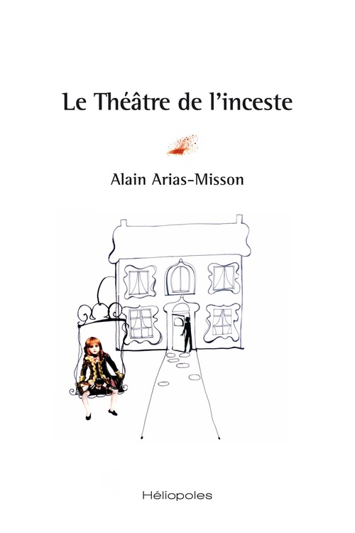 ebook cover of Le Théâtre de l'inceste, by Alain Arias-misson