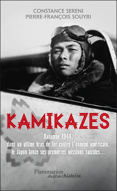 Couverture ebook de Kamikazes. Missions suicides au japon (1944-1945), de Constance Sereni, Pierre-François Souyri