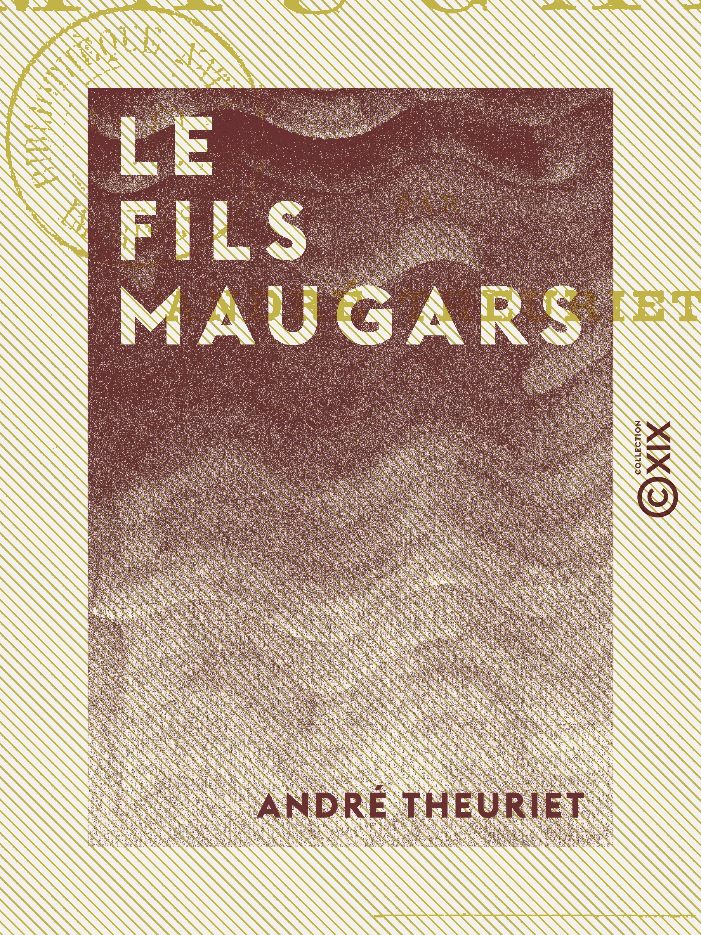 ebook cover of Le Fils Maugars, by Andre Theuriet