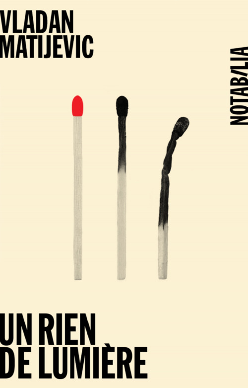 Couverture ebook de Un rien de lumière, de Vladan Matijevic, Gojko Lukic
