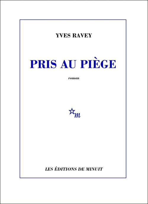 ebook cover of Pris au piège, by Yves Ravey