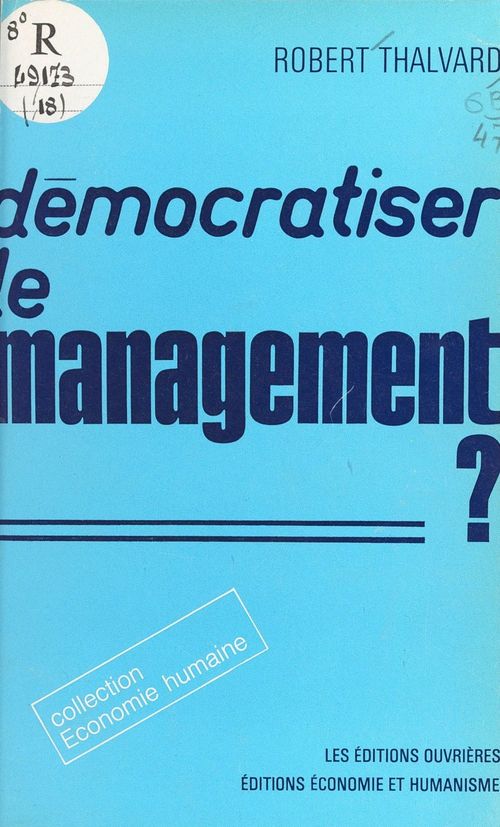 ebook cover of Démocratiser le management ?, by Robert Thalvard
