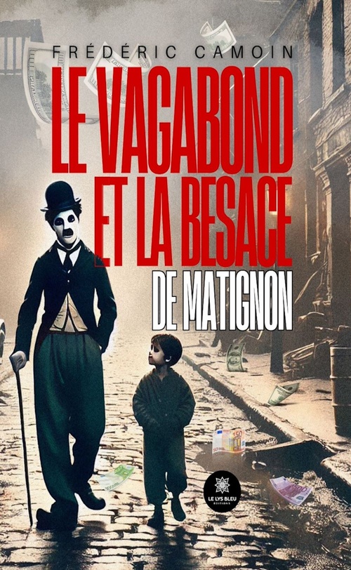 ebook cover of Le vagabond et la besace de Matignon, by Frédéric Camoin