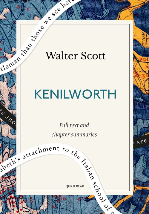 Couverture ebook de Kenilworth: A Quick Read edition, de Quick Read, Walter Scott