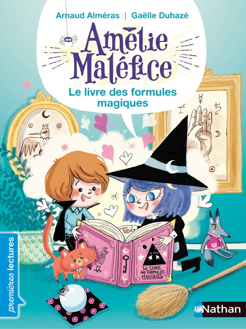 Couverture ebook de Amélie Maléfice : Le Livre des formules magiques, de Arnaud Alméras, Gaëlle Duhazé
