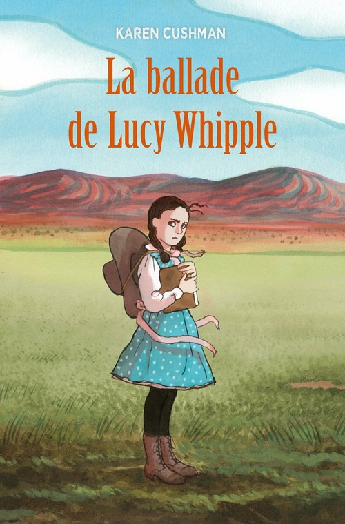 Couverture ebook de La ballade de Lucy Whipple, de Karen Cushman