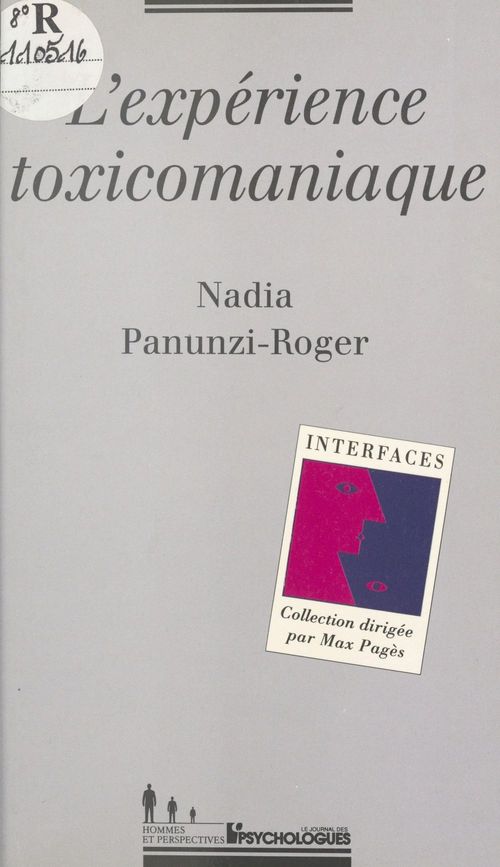 Couverture ebook de L'expérience toxicomaniaque, de Roger Panunzi