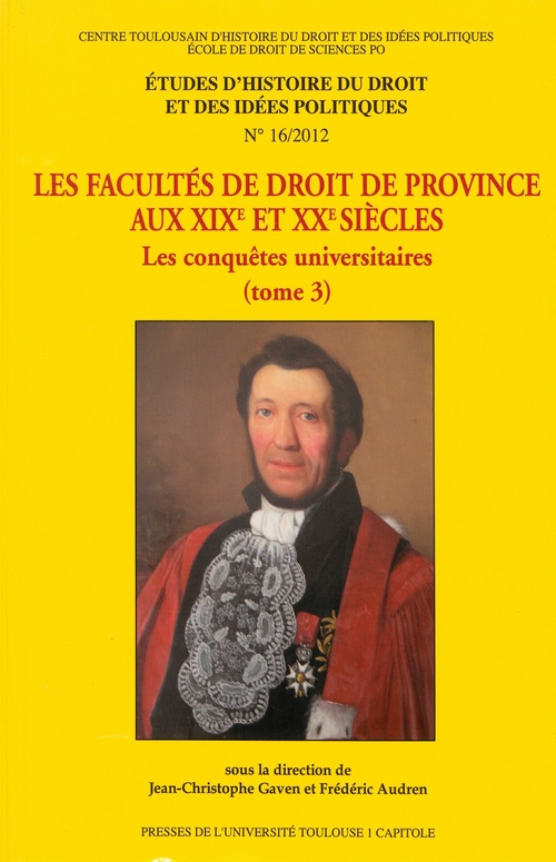 Couverture ebook de Les Facultés de droit de province aux XIXe et XXe siècles. Tome 3, de Collectif
