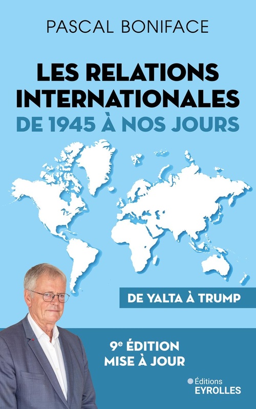 ebook cover of Les relations internationales de 1945 à nos jours, by Pascal Boniface