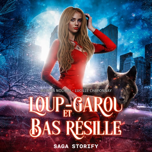 audiobook cover of Loup-garou et bas résille, by Megara Nolhan, Lucille Chaponnay