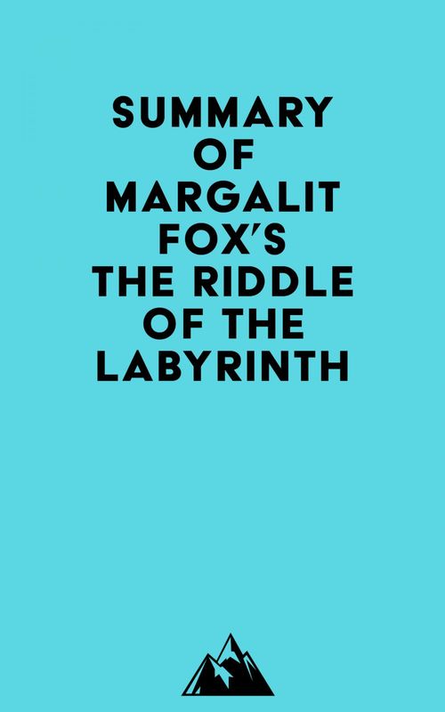 ebook cover of Summary of Margalit Fox's The Riddle of the Labyrinth, by Everest Media
