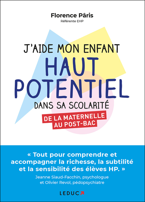 Couverture ebook de J'aide mon enfant haut potentiel dans sa scolarité, de Florence Pâris