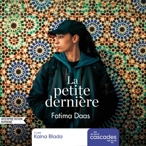 Couverture audiobook de La petite dernière, de Fatima Daas