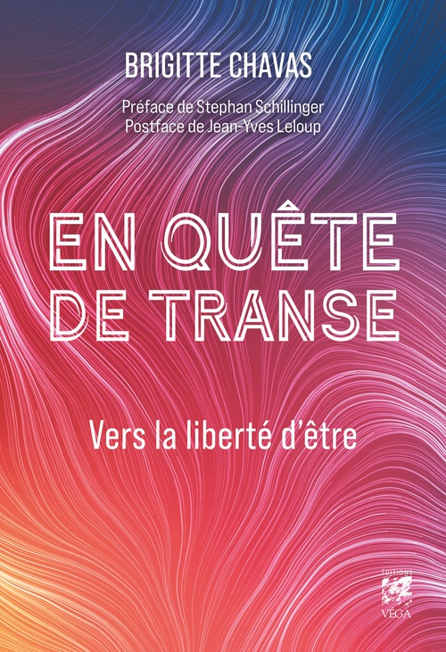 Couverture ebook de En quête de transe - Vers la liberté d'être, de Brigitte Chavas
