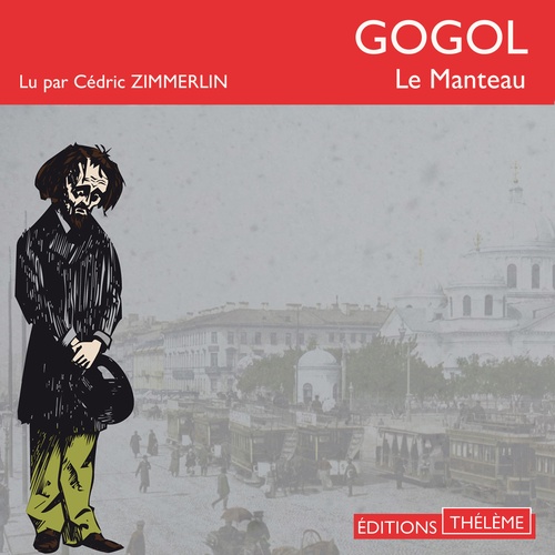 audiobook cover of Le manteau, by Sophie Barthélémy, Eddie Breuil, Nicolas Gogol