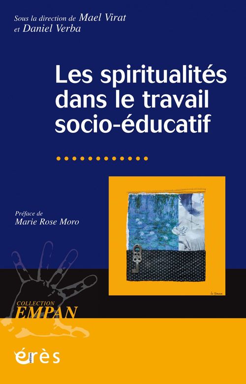 Couverture ebook de Les spiritualités dans le travail socio-éducatif, de Collectif, Daniel Verba, Mael Virat