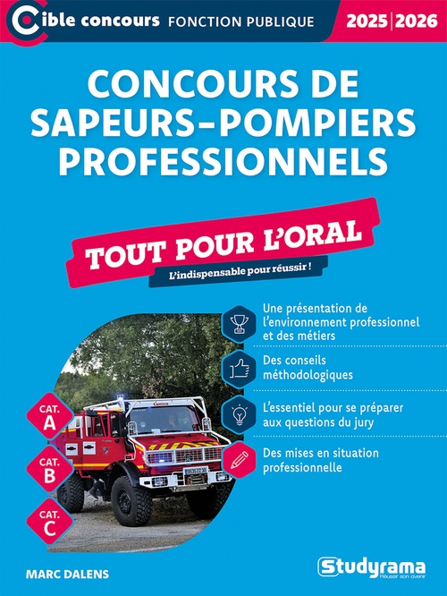 Couverture ebook de Concours de sapeurs-pompiers professionnels - Tout pour l´oral - Catégories A, B et C - Édition 2025-2026, de Marc Dalens