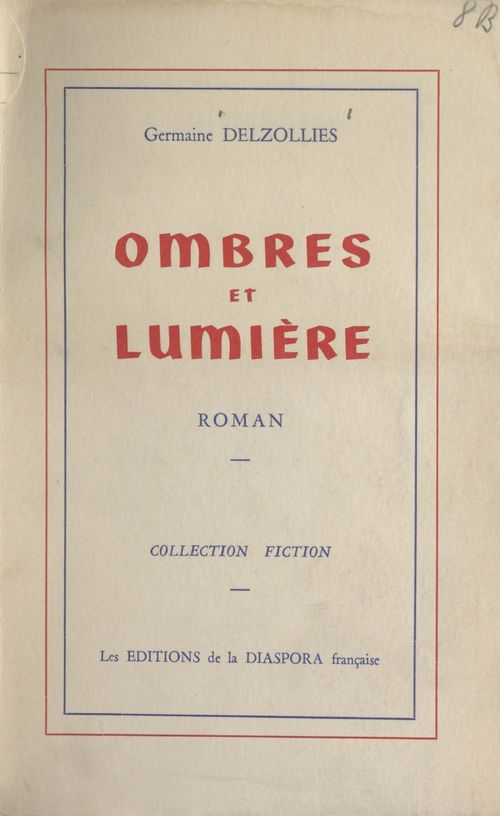 Couverture ebook de Ombres et lumière, de Germaine Delzollies